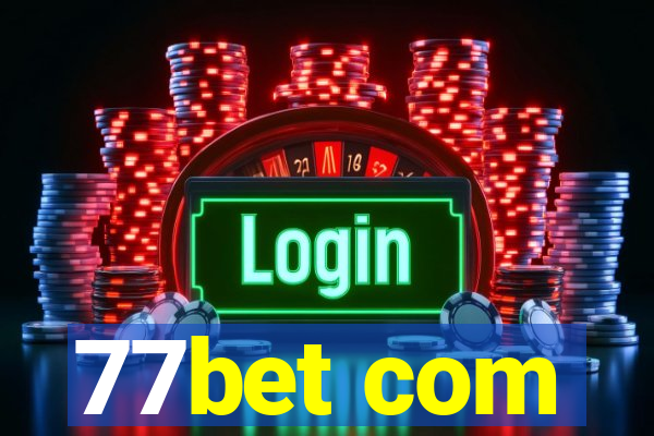 77bet com